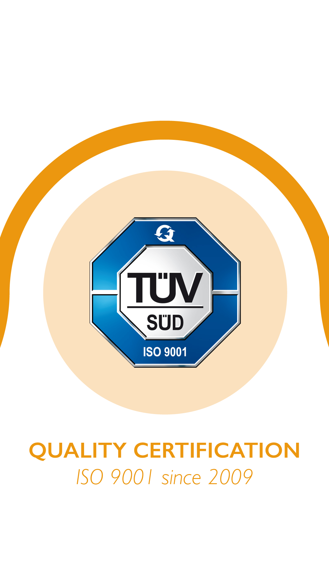 QUALITY CERTIFICATION - ISO 9001 since 2009